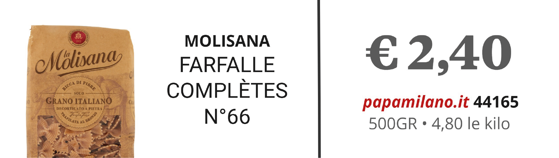 MOLISANA FARFALLE COMPLÈTES N°66